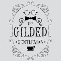 The Gilded Gentleman podcast