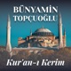 Mukabele 01. Cüz — Bünyamin Topçuoğlu