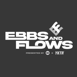 Ebbs and Flows