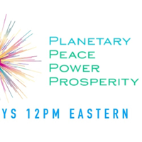 Planetary Peace, Power & Prosperity - 2/27/23