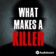 What Makes a Killer