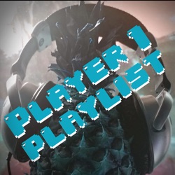 Player 1 Playlist