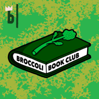 Broccoli Book Club podcast