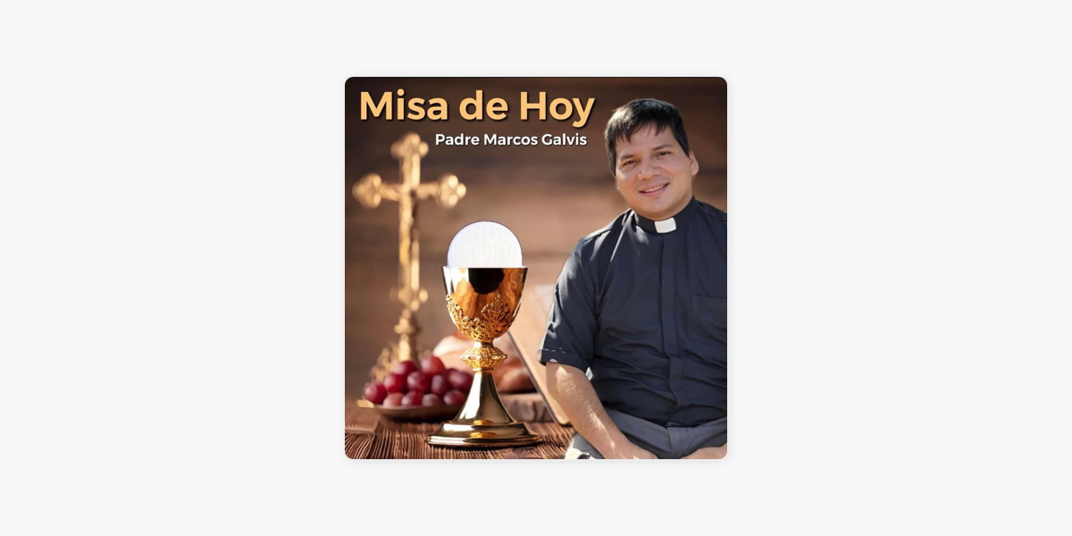Misa de Hoy on Apple Podcasts