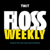 FLOSS Weekly (Video) - TWiT