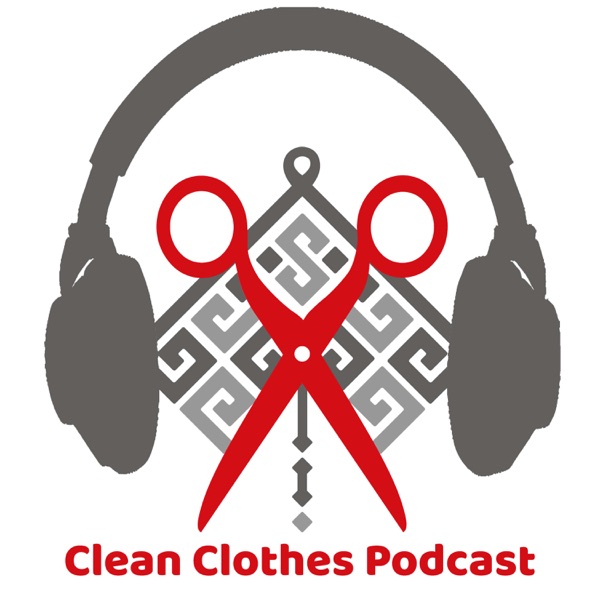 Clean Clothes Podcast