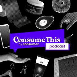 Consumer Power: Our Past, Present & Future