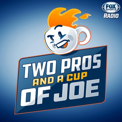 2 Pros and a Cup of Joe:Fox Sports Radio