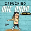 Capuchino Mic Drop #capmicdrop artwork