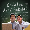 Catatan Anak Sekolah - Athar & Ridwan