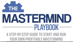 The Mastermind Playbook with Aaron Walker