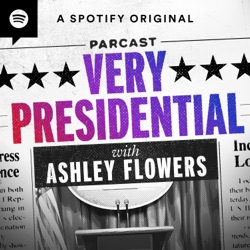 Welcome to Very Presidential with Ashley Flowers!