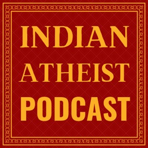 Indian Atheist Podcast