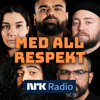 Med All Respekt - NRK