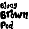 Bluey Brown Pod - Bluey Brown