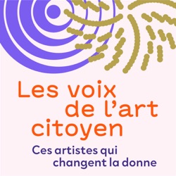 Les voix de l’art citoyen