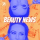 BEAUTY NEWS