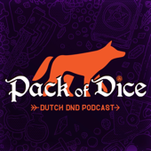 Pack of Dice - de Nederlandse DnD Podcast - Pack of Dice - de Nederlandse DnD Podcast