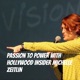 Passion to Power 
with Hollywood iNSIDER Michelle Zeitlin