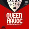 Queen Havoc and Her Murder Cult