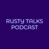 The Rusty Talks Podcast - Rusty