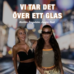 Vi tar det över ett glas