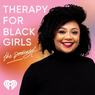 Therapy for Black Girls:iHeartPodcasts and Joy Harden Bradford, Ph.D.