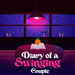 Diary of a Swinging Couple