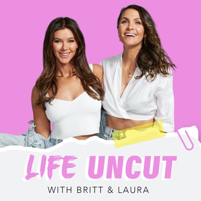 Life Uncut:Brittany Hockley and Laura Byrne