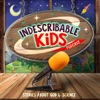 Indescribable Kids Podcast artwork