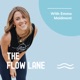 The Flow Lane With Emma Maidment