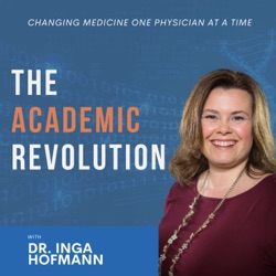 62. Breaking Through Decision Paralysis: Navigating Career Choices in Academic Medicine