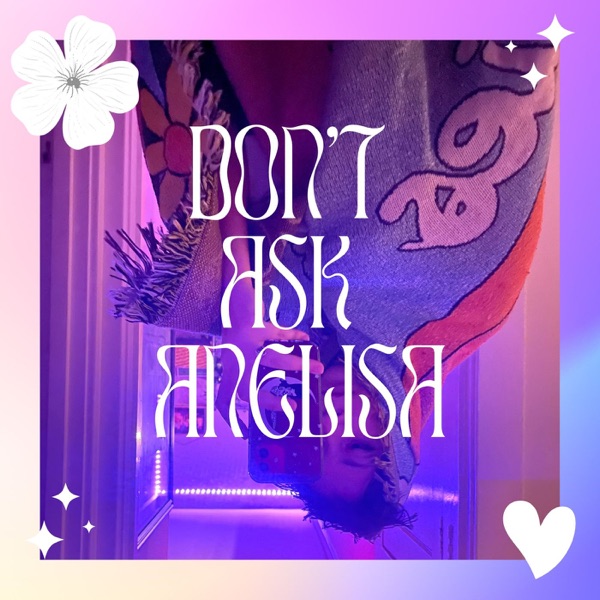 Artwork for Don't Ask Anelisa