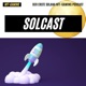 Solana NFT Podcast - SolCast
