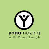 YOGAmazing - Chaz Rough