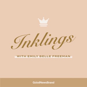 Inklings with Emily Belle Freeman