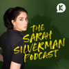 The Sarah Silverman Podcast - Kast Media