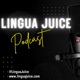 Lingua Juice Podcast