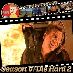 S7E43 - MovieRob Minute Season 07 - Die Hard With a Vengeance Minute - 043 - Can't Do the La La La's