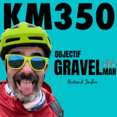 KM350 - Objectif Gravelman - Bertrand Soulier
