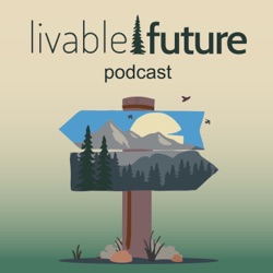 Livable Future Podcast Trailer