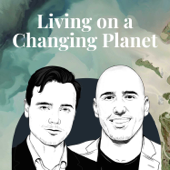 Living on a Changing Planet - Carter Powis & Patrick Kennedy-Williams