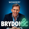 Brydon & - Rob Brydon | Wondery