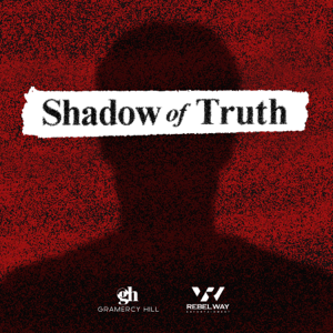 Shadow of Truth podcast