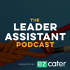 The Leader Assistant Podcast with Jeremy Burrows - Jeremy Burrows