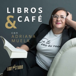 Libros y Café con Adriana Muela