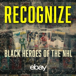 Recognize: Black Heroes of the NHL