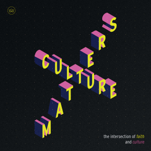 Culture Matters podcast