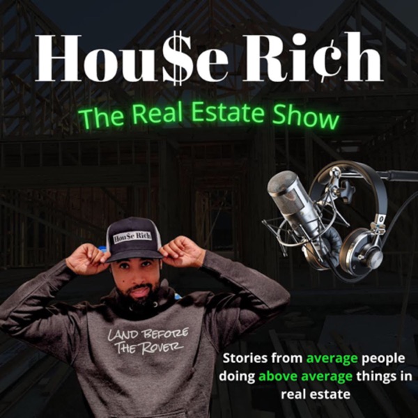 House Rich: The Real Estate Show Artwork