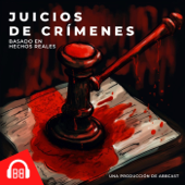 Juicios de Crímenes - Abbcast